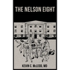 The Nelson Eight - Hardcover