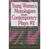 Young Women's Monologues from Contemporary Plays--Volume 2 - Paperback