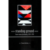 Standing Ground: Yurok Indian Spirituality, 1850-1990 - Paperback