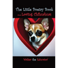 The Little Poetry Book about Loving Chihuahuas - Paperback