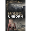 War of the Unborn: The Leader & The Rebel Duology - Paperback