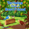 Tortoise finds a best friend: Folktales for children and Animal stories for kids - Paperback