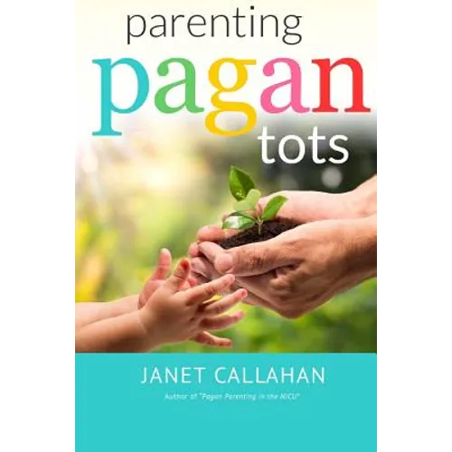 Parenting Pagan Tots - Paperback