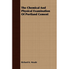 The Chemical And Physical Examination Of Portland Cement - Paperback