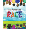 The Awesome Kids Guide to Race - Paperback
