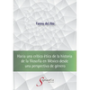 Hacia una crítica ética de la historia de la filosofía en México desde una perspectiva de género - Paperback