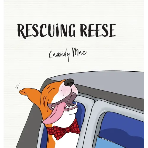 Rescuing Reese - Hardcover