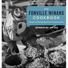 The Fonville Winans Cookbook: Recipes and Photographs from a Louisiana Artist - Hardcover