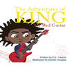 The Adventures of King: My Red Guitar - Hardcover