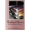 Manhasset Stories - More Baby Boomer Memories - Paperback
