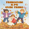 Thanksgiving Is for Giving Thanks! - Paperback