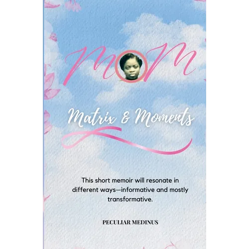 Mom: Matrix and Moments - Paperback