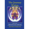 The Journey Within: How to create the dynamic of recovery to transform your habits and become your authentic self - Paperback