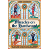 Miracles on the Hardwood: The Hope-And-A-Prayer Story of a Winning Tradition in Catholic College Basketball - Hardcover
