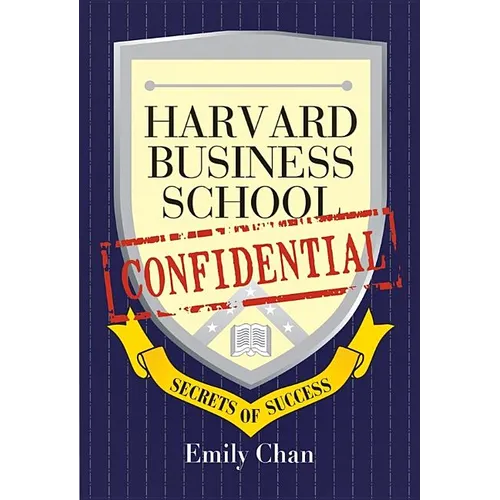 Harvard Business School Confidential: Secrets of Success - Paperback