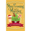 Mint Frosting and Murder - Hardcover