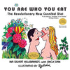 You Are Who You Eat, The Revolutionary New Cannibal Diet - Paperback