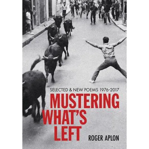 Mustering What's Left - Paperback