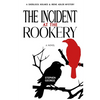 The Incident at the Rookery: A Sherlock Holmes & Irene Adler Mystery - Paperback