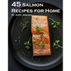 45 Salmon Recipes for Home - Paperback