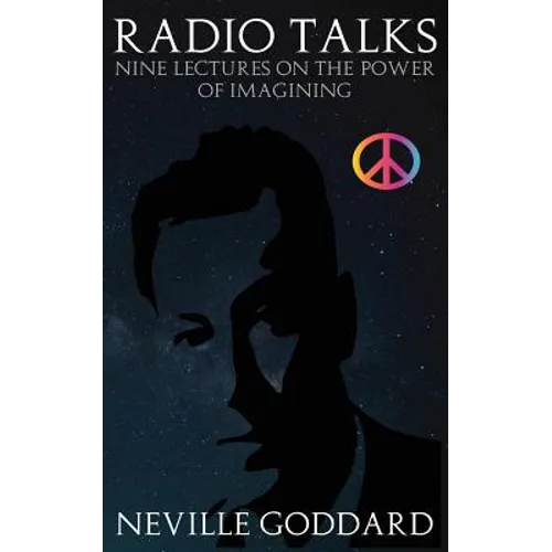 Radio Talks: Nine Lectures on the Power of Imagining - Paperback