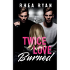 Twice Love Burned - Paperback