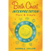 Birth Chart Interpretation Plain & Simple - Paperback