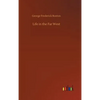 Life in the Far West - Hardcover