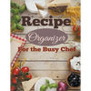 Recipe Organizer For the Busy Chef - Paperback