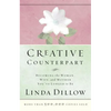 Creative Counterpart: Becoming the Woman, Wife, and Mother You've Longed to Be - Paperback