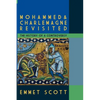 Mohammed & Charlemagne Revisited: The History of a Controversy - Paperback
