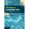 Ideology in Language Use - Paperback