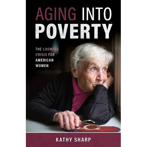 Aging Into Poverty - Paperback
