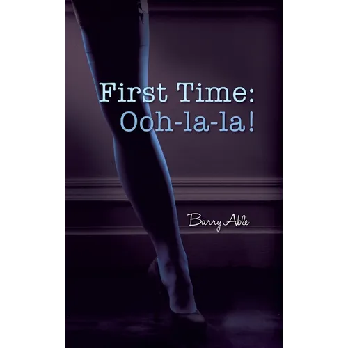 First Time: Ooh-la-la! - Paperback