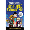 Ben Braver and the Incredible Exploding Kid - Paperback