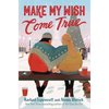 Make My Wish Come True - Hardcover