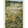 He Is Pursuing You: Stop Questioning Your Faith - Hardcover