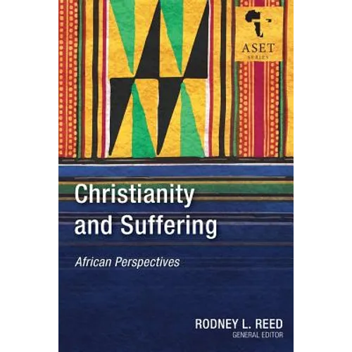 Christianity and Suffering: African Perspectives - Paperback