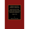 Tryon County, North Carolina Minutes of the Court of Pleas and Quarter Sessions, 1769-1779 - Paperback