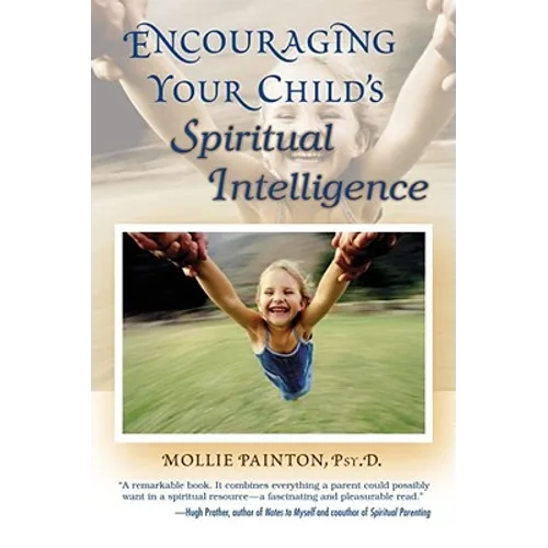 Encouraging Your Child's Spiritual Intelligence - Paperback