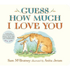 Guess How Much I Love You: (An Ideal Gift for Father's Day & Baby Showers, and Bedtime Story for Babies & Toddlers) - Board Book