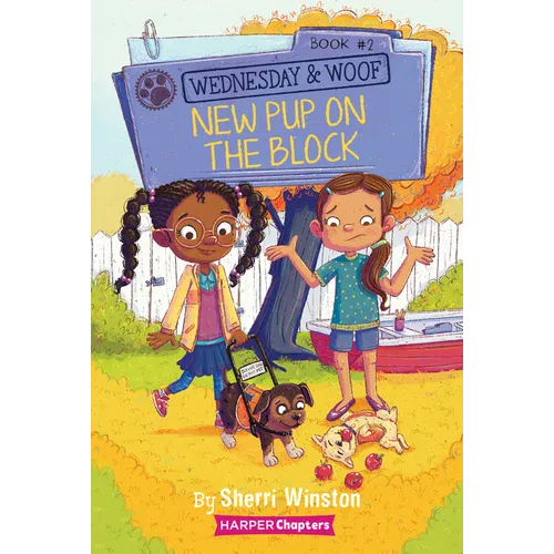 Wednesday and Woof #2: New Pup on the Block - Paperback