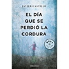 El Día Que Se Perdió La Cordura / The Day Sanity Was Lost - Paperback