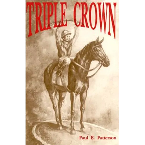 Triple Crown, A Novel of Horse Racing - Paperback