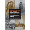 Bringing the Dark Past to Light: The Reception of the Holocaust in Postcommunist Europe - Hardcover