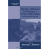 Migration, Settlement and Belonging in Europe, 1500-1930s: Comparative Perspectives - Paperback