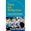 Time for Reflection: A Guide to School Chaplaincy and Spiritual Development - Paperback