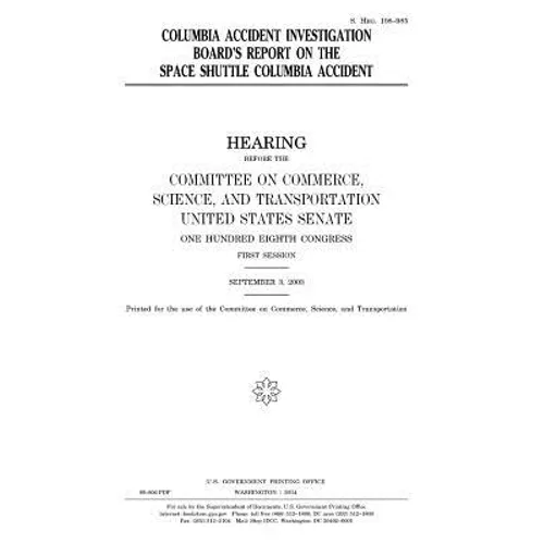 Columbia Accident Investigation Board's report on the Space Shuttle Columbia accident - Paperback