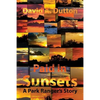 Paid in Sunsets: A Park Ranger's Story - Paperback