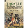 Lasalle-the Hussar General: the Life & Times of Napoleon's Finest Commander of Light Cavalry, 1775-1809 - Hardcover